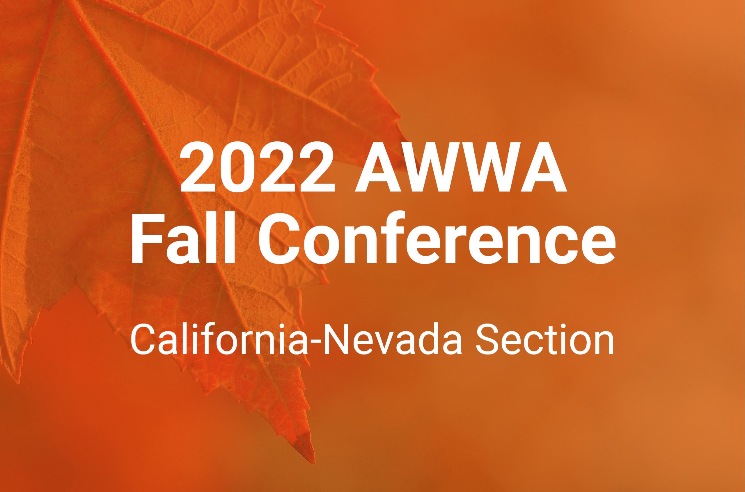 KJ Presents at the 2022 AWWA Fall Conference for the CaliforniaNevada